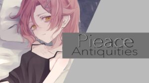 Pieace Antiquities -與四肢缺損的戀人的生活- [Echo/Juliett]