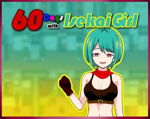 與異世界女孩的60天 [shorthairsimp]